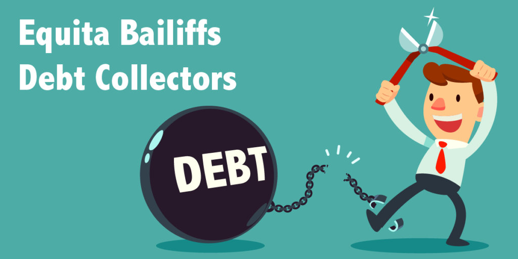 Equita Bailiffs Debt Collectors