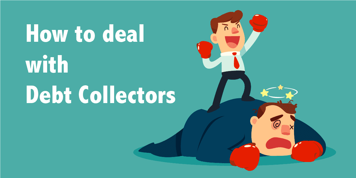 how to deal with debt collectors