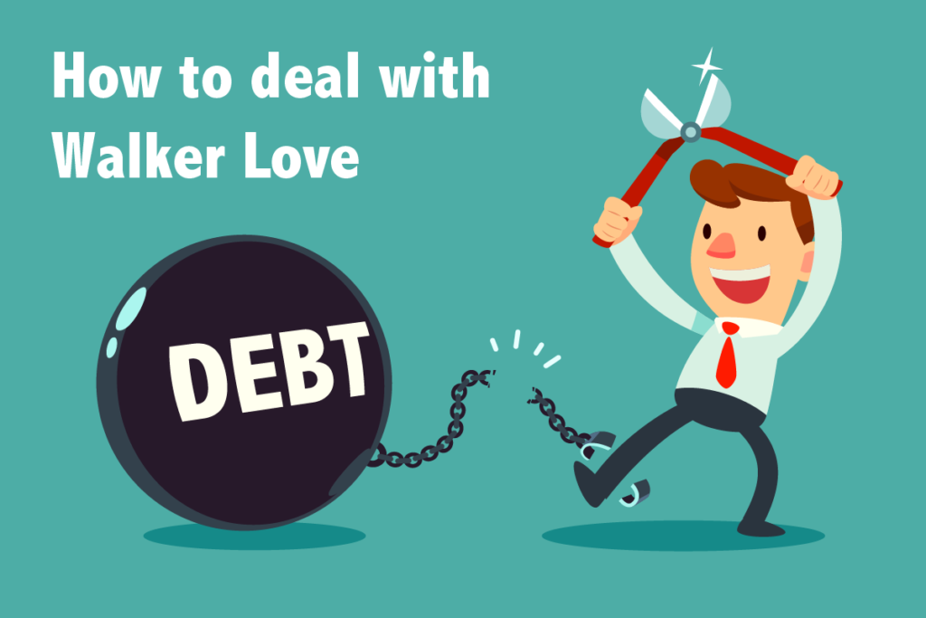 how to deal with walker love debt letter