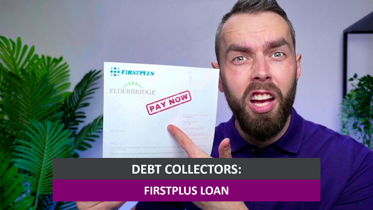 Firstplus Loans Debt Collectors