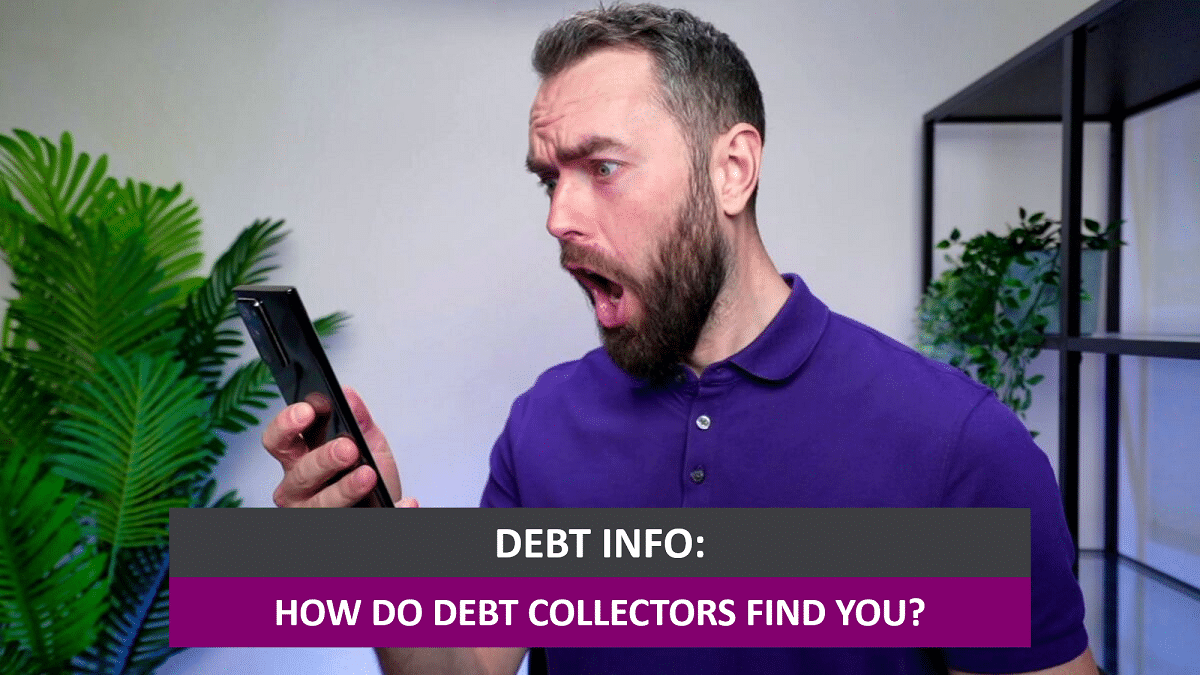 How Do Debt Collectors Find You