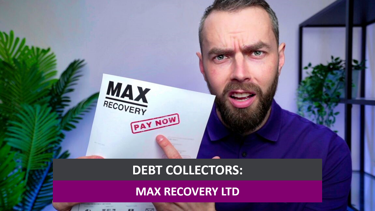 Max Recovery Ltd Debt Collectors