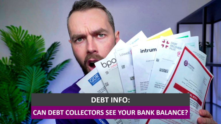 can-debt-collectors-see-your-bank-account-balance-uk-guide