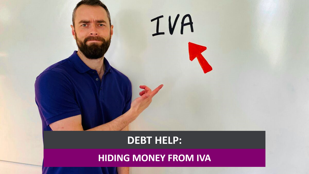 Hiding Money From IVA