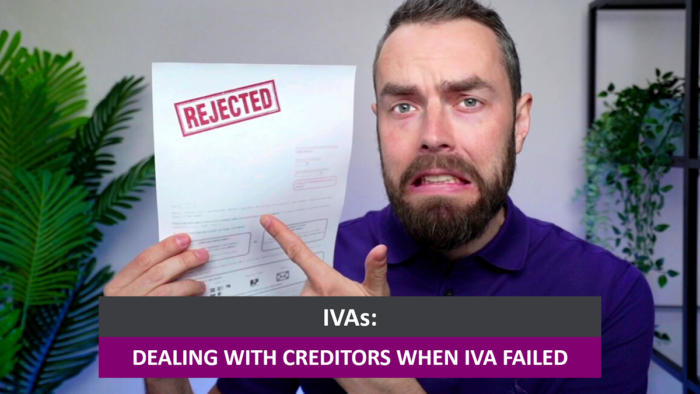 Dealing With Creditors When IVA Failed