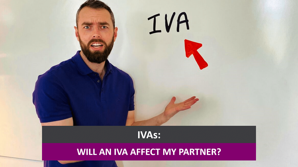 Will An IVA Affect My Partner