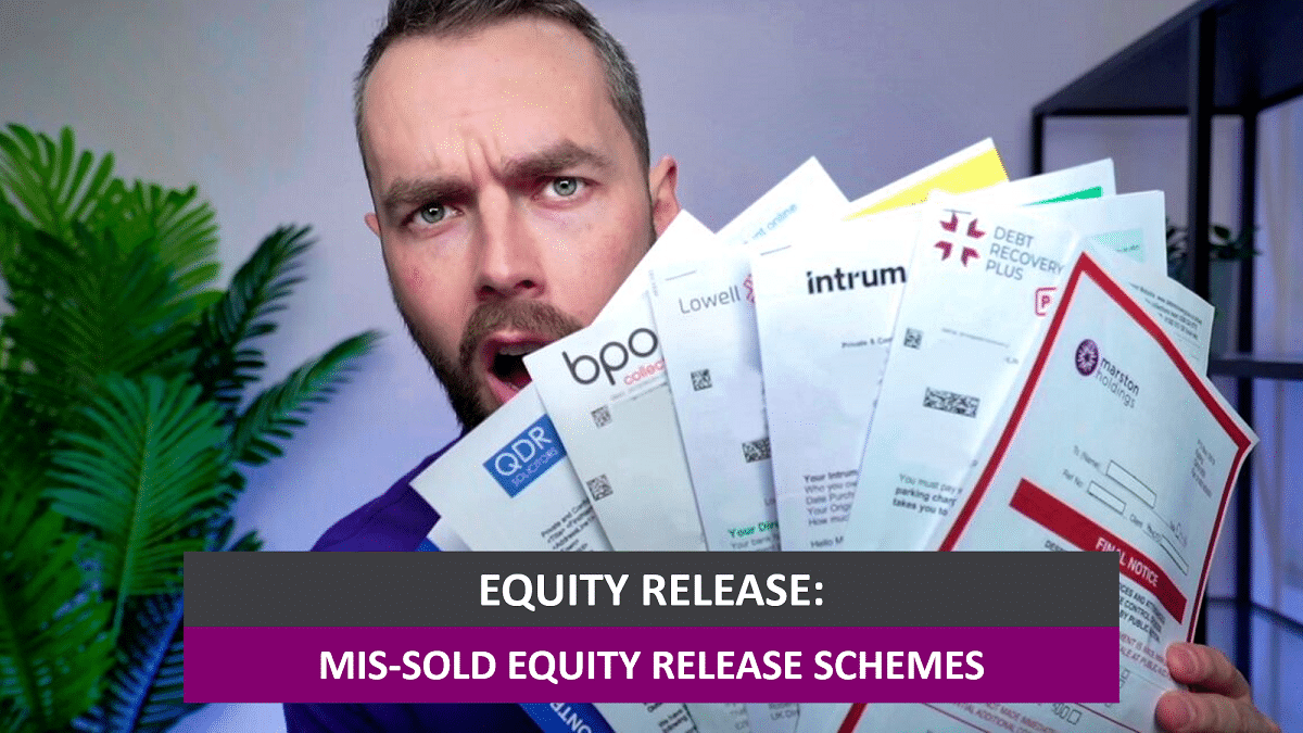 Mis-sold Equity Release Schemes